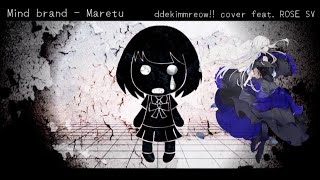 COVER Mind Brand  Maretu ★ ddekimmreow feat ROSE SV [upl. by Aihsotan]