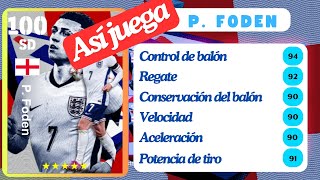 🚨 Brutal 😱 así JUEGA P Foden de 💯  Pack Inglaterra  eFootball 2024 Mobile  Review [upl. by Madigan293]