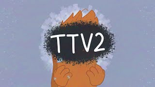 TTV2  ORIGINAL ANIMATION MEME  ft verm [upl. by Mlawsky]