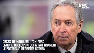 Décès de Houllier  quotOn perd encore quelquun qui a fait grandir le footballquot regrette Rothen [upl. by Arrak]