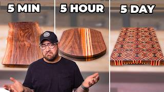 I Build 3 Cutting Boards  5 Min vs 5 Hour vs 5 Day [upl. by Eerehc]