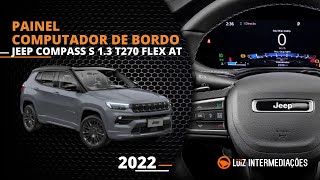 Painel  Computador de bordo  JEEP COMPASS S 13 T270 FLEX AUT 2022 [upl. by Marylynne]