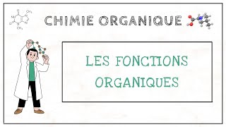 Chimie Orga  Les fonctions organiques [upl. by Agathe]