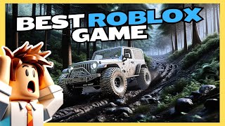 BEST CAR GAME IN ROBLOX 2023 OFFROUD  OffRoad Trail System Act II [upl. by Nnylsoj983]