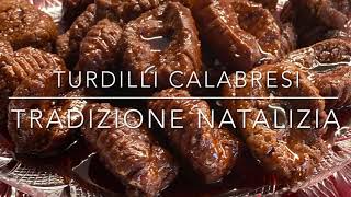 TURDILLI CALABRESI  dolci tradizionali natalizi Crustoli calabresi fritti RICETTA ANTICA CALABRESE [upl. by Angelita]