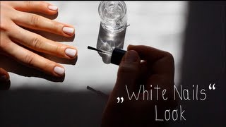 quotWhite NailsquotLook [upl. by Tdnerb]