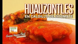 Huauzontles en caldillo de jitomate tortitas  Cocina Vegan Fácil [upl. by Jerold]