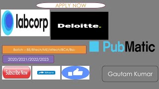 Deloitte  Labcorp  PubMatic  Hiring Fresher Experience  2020  2021  2022  2023 [upl. by Maury]