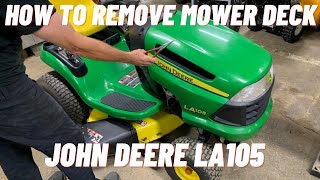 How to Remove Mower Deck John Deere LA105 [upl. by Ysdnil]