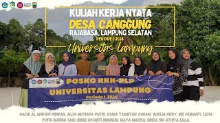 Video Akhir  KKN Unila Periode 1 Tahun 2024  Desa Canggung  Rajabasa  Lampung Selatan [upl. by Kerstin]