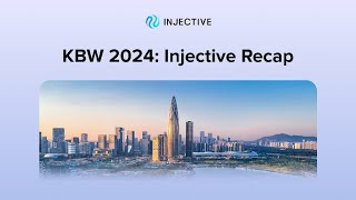 KBW Recap Injective Shines at Korea Blockchain Week 2024 [upl. by Adaval940]