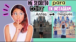 ¿Cómo edito mis fotos de instagram TE CUENTO MI SECRETO  Princolitas [upl. by Coad]