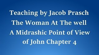 Jacob Prasch The Woman At The Well March 30 2015 – Andrew R [upl. by Garrott928]