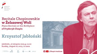 Sunday Chopin Recitals in Żelazowa Wola  Krzysztof Jabłoński [upl. by Atazroglam]