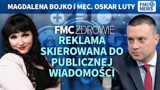 Reklama wyrobów medycznych Oskar Luty Magdalena Bojko [upl. by Pietrek929]