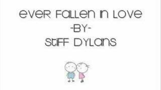 Stiff Dylans  Ever Fallen In Love [upl. by Mascia]