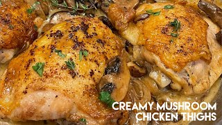 Delicious Creamy Mushroom Chicken Thighs in 30 minute [upl. by Alvin]