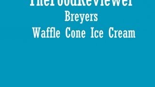 Breyers Waffle Cone Ice Cream [upl. by Netsrijk]