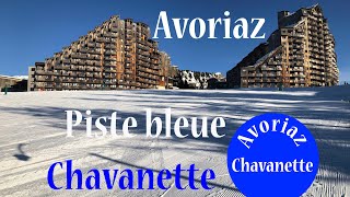 Avoriaz  Piste bleue de Chavanette  Ski Xavilanc [upl. by Nolrah822]