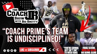 COACH PRIMES TEAM IS UNDISCIPLINED  THE COACH JB SHOW WITH BIG SMITTY [upl. by Findlay]