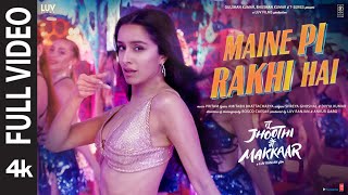 Maine Pi Rakhi Hai Full Video Tu Jhoothi Main Makkaar Ranbir Shraddha Pritam Shreya Divya Amitabh [upl. by Ylahtan682]