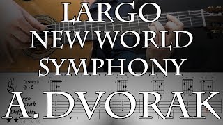 Largo Dvorak  Guitar Tutorial  New World Symphony [upl. by Aihsilat]