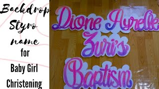 Backdrop Name Styro for Baby girl Christening  Jay M Garcia [upl. by Quigley]