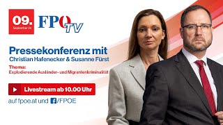 FPÖPressekonferenz Explodierende Ausländer und Migrantenkriminalität [upl. by Kandy]