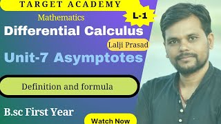 Bsc part1  L1  differential calculus  Lalji Prasad  Unit7  Asymptotes [upl. by Beall]