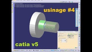 CATIA V5 USINAGE 4 filetage [upl. by Swithin]