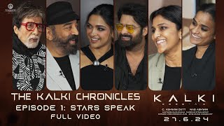 The Kalki Chronicles  Ep 1 Full Interview  Stars Speak  Amitabh Kamal Haasan Prabhas Deepika [upl. by Atinav]