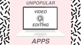 UNPOPULAR VIDEO EDITING APPS  Underrated [upl. by Tobit]