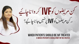 Kin Marizo Ko IVF Karwana Chahiye  Which Patients Need IVF Treatment in UrduHindi [upl. by Anihs243]