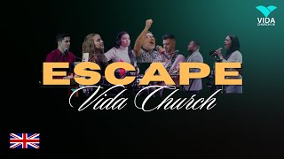 Escape  Vida Church  Culto ao Vivo [upl. by Buckden]