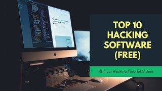 Free Hacker Software and Tools  Top 10 Best Hacking Software  Ethical Hacking Tutorial [upl. by Airdni338]