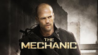 The Mechanic 2011 Movie  Jason Statham Ben Foster Tony Goldwyn  Review And Facts [upl. by Ardnuyek]