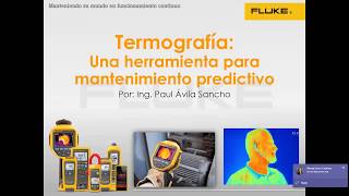 Webinar Termografía como una herramienta esencial para el mantenimiento predictivo [upl. by Barn]