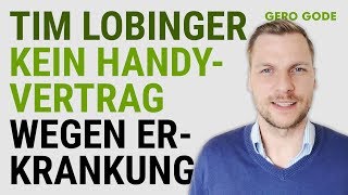 Tim Lobinger Handyvertrag  So dumm können Unternehmen sein [upl. by Anneh]