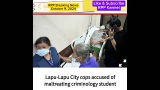 Lapulapu City Cops accused of maltreating criminology students cops [upl. by Gnok]