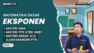 EKSPONEN – Materi Matematika Dasar UTBK SNBT 2024 dan SIMAK UI 2024  Part1 [upl. by Hylan]