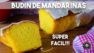 BUDIN DE MANDARINAS EN LICUADORA [upl. by Mellie]