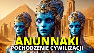 Anunnaki Ukryta moc która dała początek naszej cywilizacji – odkryj prawdę [upl. by Mulcahy]