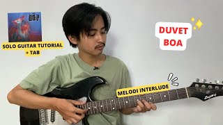 TUTORIAL MELODI Duvet  Boa Asik amp Susah Susah Gampang Nih Tutorial Gitar [upl. by Eetnom]