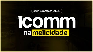 ICOMM Day na Melicidade [upl. by Sharron]