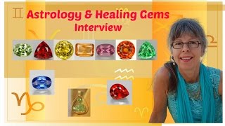 Interview about Healing Gemstones Crystals amp How to Balance Your Astrology Chart [upl. by Raye]