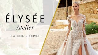 Styled Shoot LOUVRE from 2022 ÉLYSÉE Atelier [upl. by Onaivlis602]