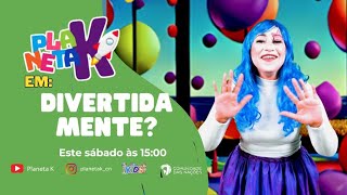 Planeta K em Divertidamente  Ep 18  2 ª temporada cnkids panetak [upl. by Ollopa869]