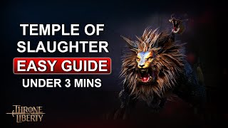 Temple of Slaughter Guide in Under 3 Minutes  Throne and Liberty Dungeon Guide [upl. by Lecirg]