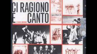 Il Nuovo Canzoniere Italiano  Ci Ragiono E Canto 2 Dario Fo 1966 [upl. by Eleen]