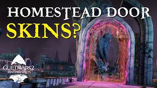 What if Homestead Doorways will have skins  Guild Wars 2 Janthir Wilds speculation [upl. by Stanislas]